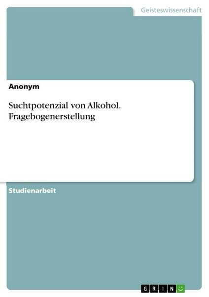Produktbild: Suchtpotenzial von Alkohol. Fragebogenerstellung