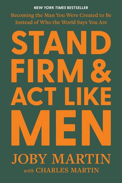 Produktbild: Stand Firm and ACT Like Men