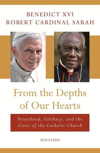 Produktbild: From the Depths of Our Hearts: Priesthood, Celibacy and the Crisis of the Catholic Church