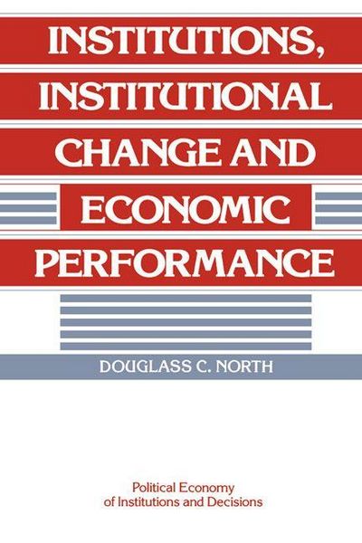 Produktbild: Institutions, Institutional Change and Economic Performance