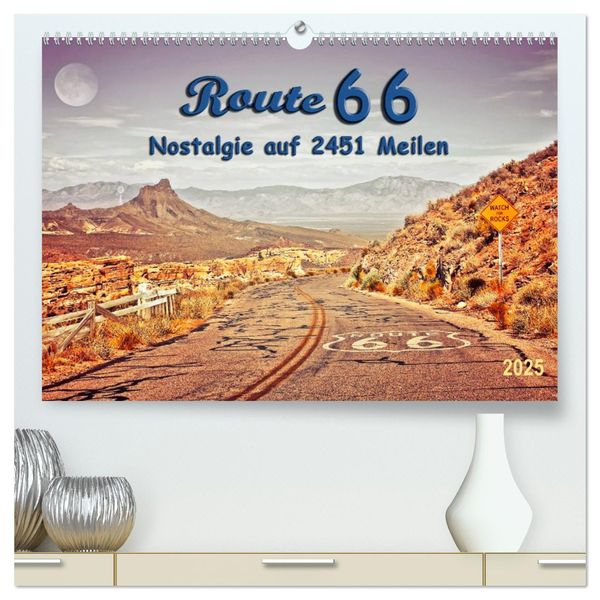 Nostalgie auf 2451 Meilen - Route 66 (hochwertiger Premium Wandkalender 2025 DIN A2 quer), Kunstdruck in Hochglanz