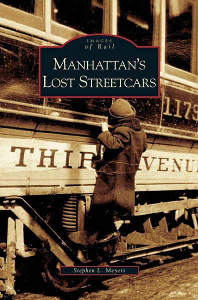 Produktbild: Manhattan's Lost Streetcars