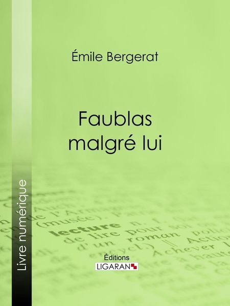 Produktbild: Faublas malgr&eacute; lui