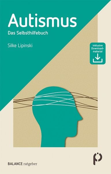Autismus, Taschenbuch von Silke Lipinski, Psychiatrie Verlag, 9783867393829