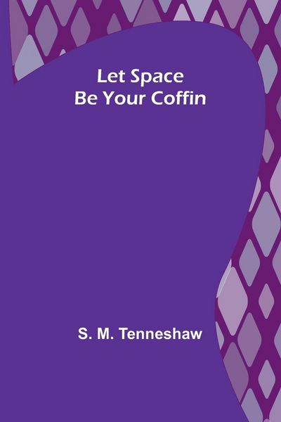 Produktbild: Let Space Be Your Coffin