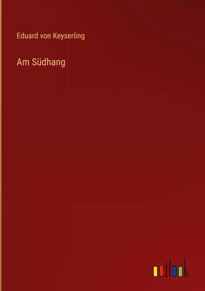 Produktbild: Am S&uuml;dhang