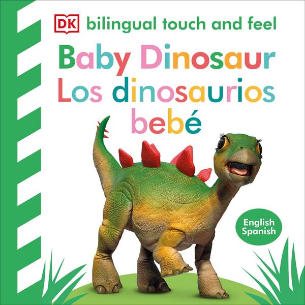 Produktbild: Bilingual Baby Touch and Feel Baby Dinosaur - Los Dinosaurios Beb&eacute;