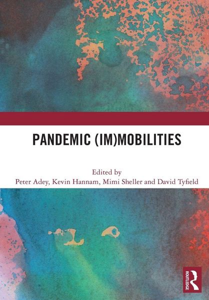 Produktbild: Pandemic (Im)mobilities