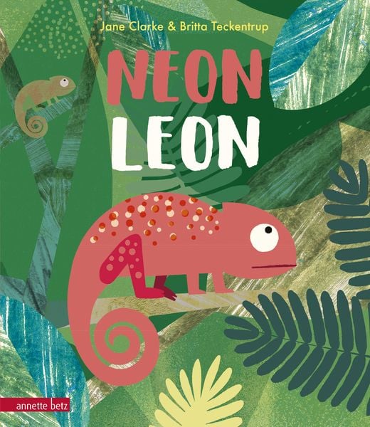 Neon Leon, Gebundene Ausgabe von Jane Clarke, Annette Betz im Ueberreuter Verlag, 9783219117387