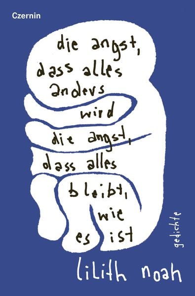 Produktbild: die angst, dass alles anders wird | die angst, dass alles bleibt, wie es ist
