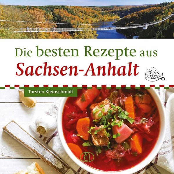 Produktbild: Die besten Rezepte aus Sachsen-Anhalt