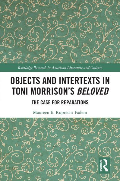 Objects and Intertexts in Toni Morrison's "Beloved"
