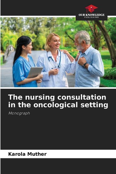 Produktbild: The nursing consultation in the oncological setting
