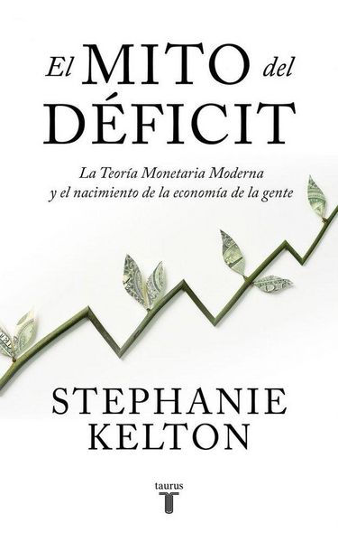 Produktbild: El Mito del D&eacute;ficit / The Deficit Myth