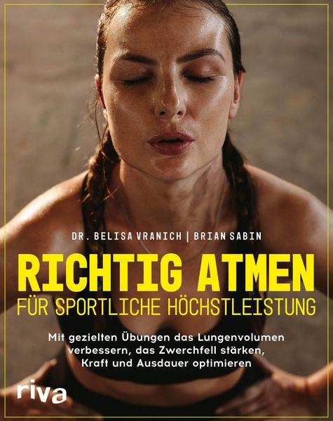 Produktbild: Richtig atmen f&uuml;r sportliche H&ouml;chstleistung