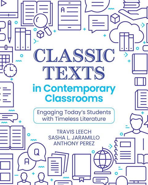Produktbild: Classic Texts in Contemporary Classrooms