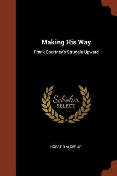Produktbild: Making His Way: Frank Courtney's Struggle Upward