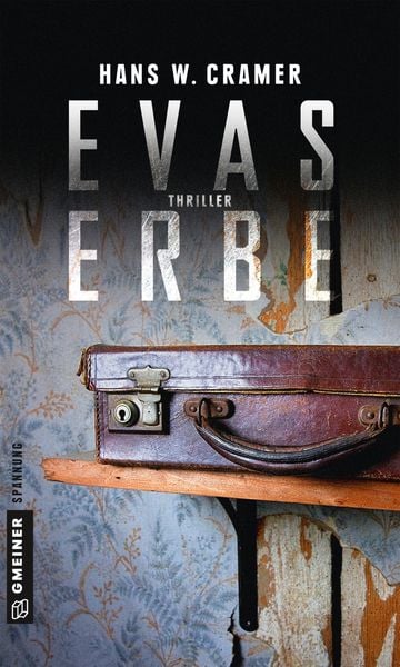 Evas Erbe, Taschenbuch von Hans W. Cramer, Gmeiner-Verlag, 9783839222089