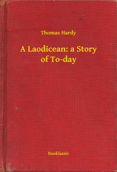 Produktbild: A Laodicean: a Story of To-day