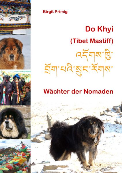 Do Khyi (Tibet Mastiff), Taschenbuch von Birgit Primig, BoD – Books on Demand, 9783743197138