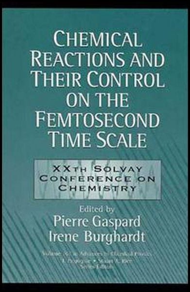 Produktbild: Chemical Reactions and Their Control on the Femtosecond Time Scale