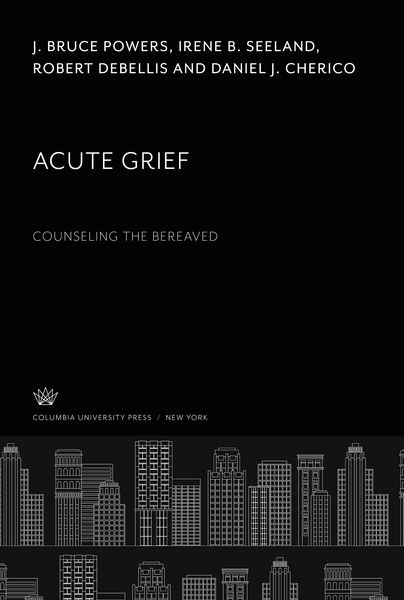 Produktbild: Acute Grief. Counseling the Bereaved