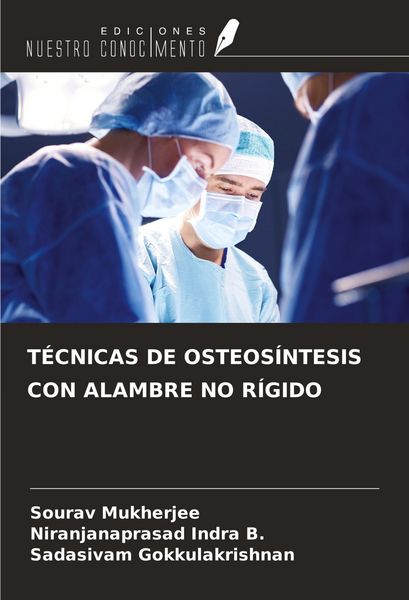 Produktbild: T&eacute;cnicas De Osteos&iacute;ntesis Con Alambre No R&iacute;gido