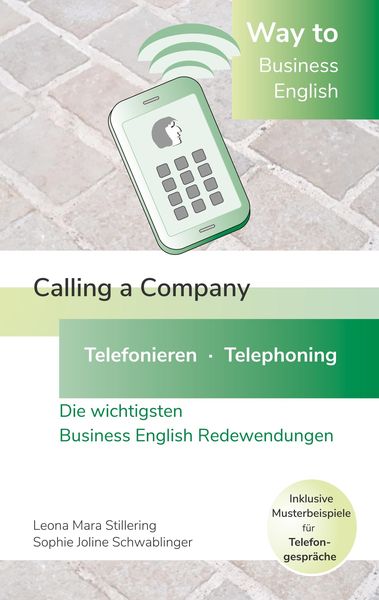 Way to Business English - Calling a Company - Telefonieren - Telephoning