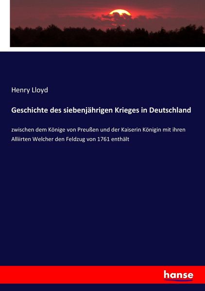 Produktbild: Geschichte des siebenj&auml;hrigen Krieges in Deutschland