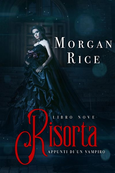 Produktbild: Risorta (Libro #9 In Appunti Di Un Vampiro)
