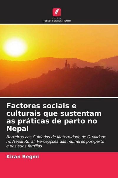 Produktbild: Factores sociais e culturais que sustentam as pr&aacute;ticas de parto no Nepal