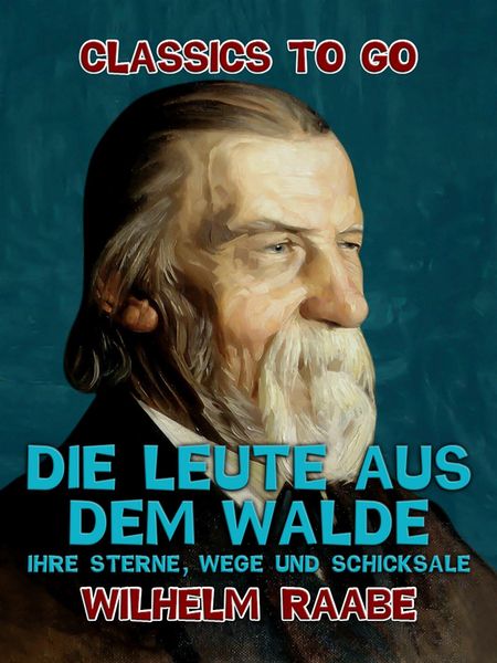 Produktbild: Die Leute aus dem Walde, Ihre Sterne, Wege und Schicksale