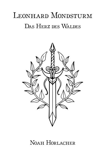 Produktbild: Leonhard Mondsturm: Das Herz des Waldes