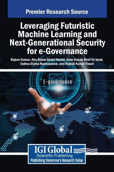 Produktbild: Leveraging Futuristic Machine Learning and Next-Generational Security for e-Governance