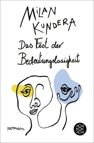 Das Fest der Bedeutungslosigkeit, Taschenbuch von Milan Kundera, Fischer Taschenbuch Verlag, 978-3-596-03268-6
