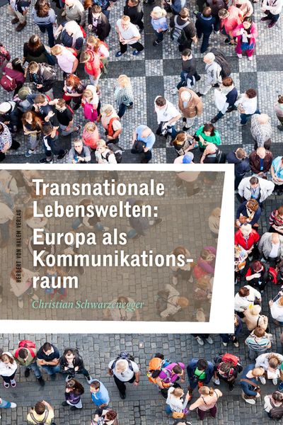 Produktbild: Transnationale Lebenswelten: Europa als Kommunikationsraum