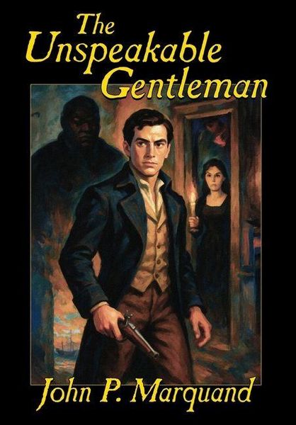 Produktbild: The Unspeakable Gentleman