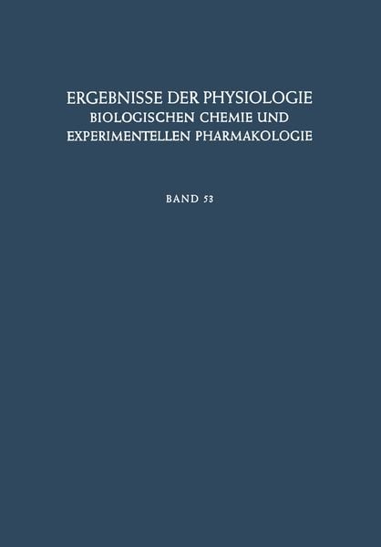 Produktbild: Ergebnisse der Physiologie, Biologischen Chemie und Experimentellen Pharmakologie