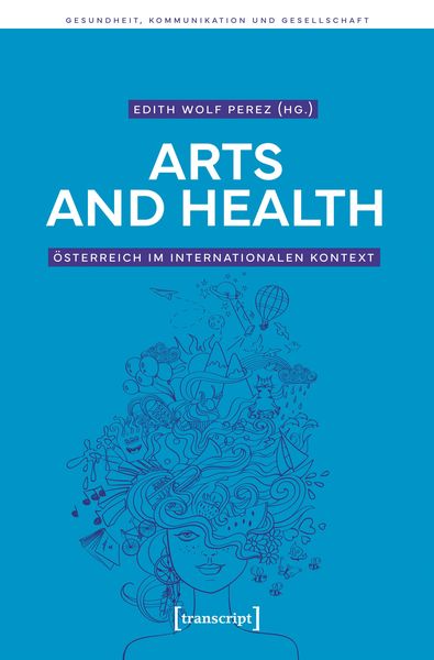 Produktbild: Arts and Health - &Ouml;sterreich im internationalen Kontext