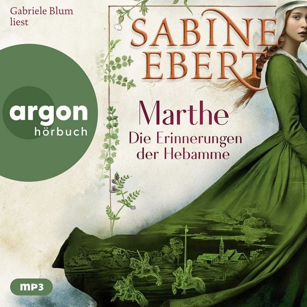Produktbild: Marthe. Die Erinnerungen der Hebamme