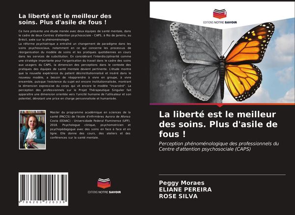 Produktbild: La libert&eacute; est le meilleur des soins. Plus d'asile de fous !