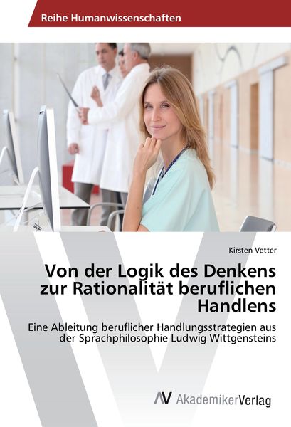 Produktbild: Von der Logik des Denkens zur Rationalit&auml;t beruflichen Handlens