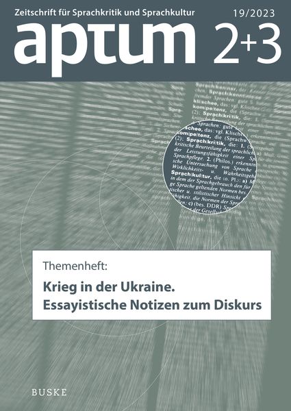 Produktbild: Aptum, Zeitschrift f&uuml;r Sprachkritik und Sprachkultur 19. Jahrgang, 2023, Heft 2+3