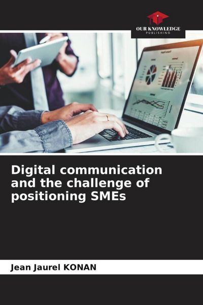 Produktbild: Digital communication and the challenge of positioning SMEs