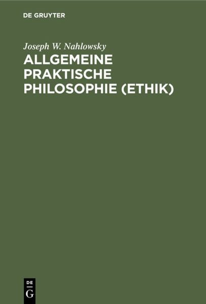 Produktbild: Allgemeine praktische Philosophie (Ethik)