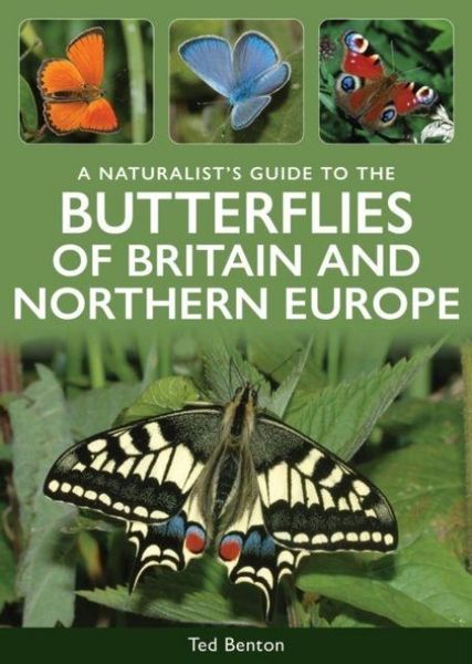Produktbild: A Naturalist's Guide to the Butterflies of Britain & Northern Europe
