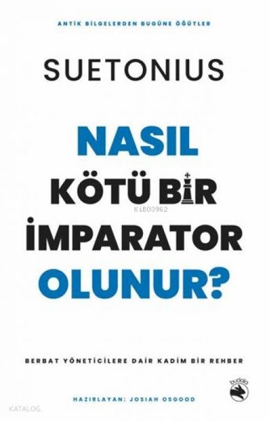 Produktbild: Nasil K&ouml;t&uuml; Bir Imparator Olunur