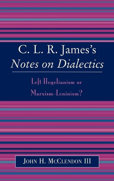 Produktbild: CLR James's Notes on Dialectics