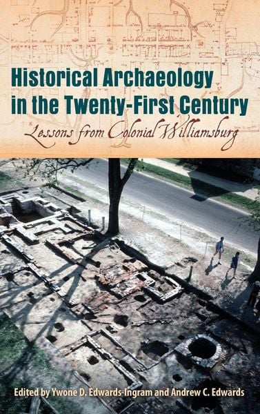 Produktbild: Historical Archaeology in the Twenty-First Century