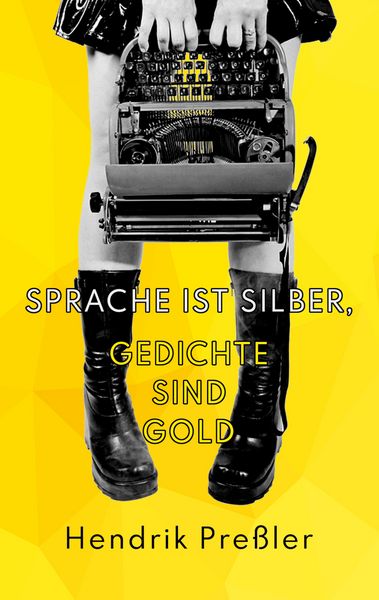 Produktbild: Sprache ist Silber, Gedichte sind Gold